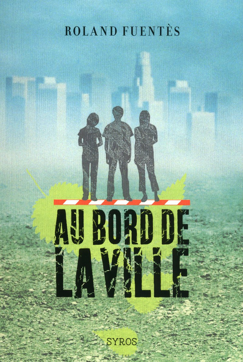 Livre Au bord de la ville - Roland Fuentès (Livre d'occasion) - ISBN 2748510941