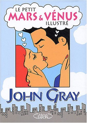 Livre Le petit Mars & Vénus illustré - John Gray (Livre d'occasion) - ISBN 2749900204