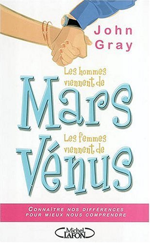 Livre Les hommes viennent de Mars, le femmes viennent de Vénus (John Gray) (Livre d'occasion) -...