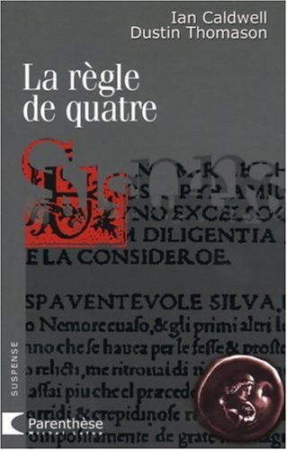 Livre La règle de quatre - Ian Caldwell (Livre d'occasion) - ISBN 2749904307