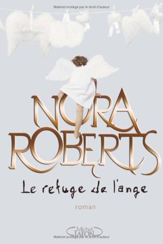 Livre Le refuge de l'ange (Nora Roberts) (Livre d'occasion) - ISBN 2749906008