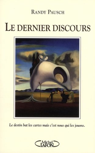 Livre Le dernier discours (Randy Pausch) (Livre d'occasion) - ISBN 2749908671
