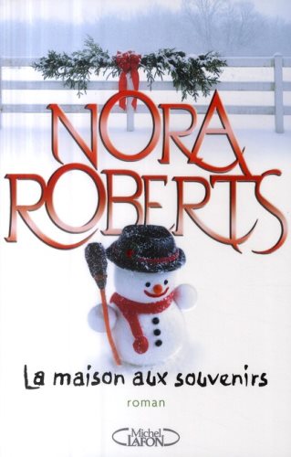 Livre La maison aux souvenirs (Nora Roberts) (Livre neuf) - ISBN 2749911230