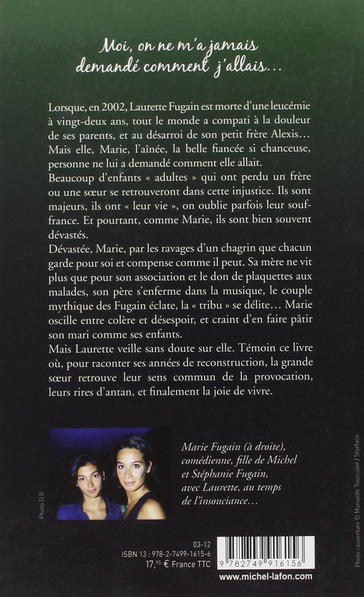 Moi, on ne m'a jamais demandé comment j'allais… (Marie Fugain)