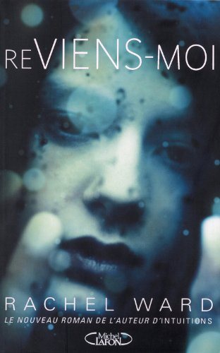Livre Reviens-moi - Rachel Ward (Livre d'occasion) - ISBN 2749919355