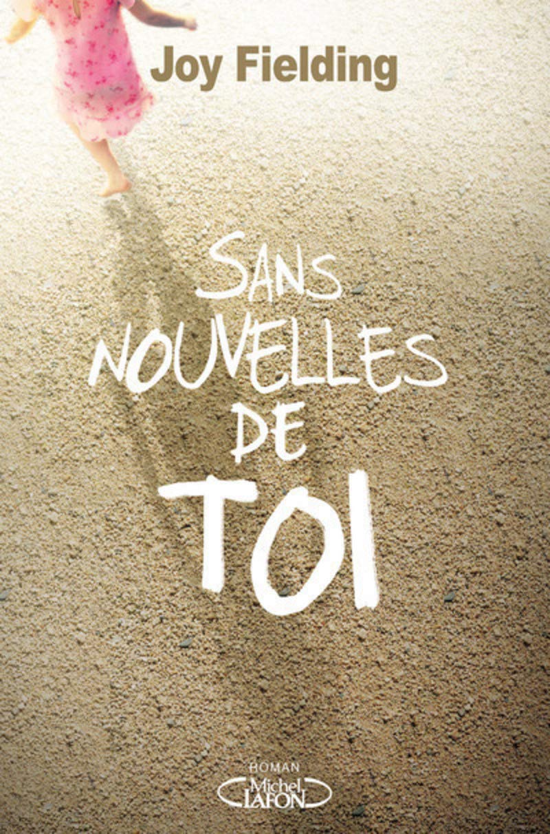 Sans nouvelles de toi - Joy Fielding