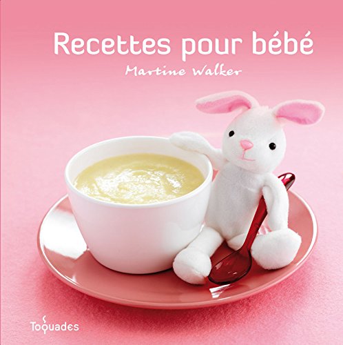 Livre Recettes pour bébé - Martine Walker (Livre d'occasion) - ISBN 2754003584