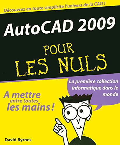 Livre AutoCAD 2009 pour les nuls - David Byrnes (Livre neuf) - ISBN 2754010211