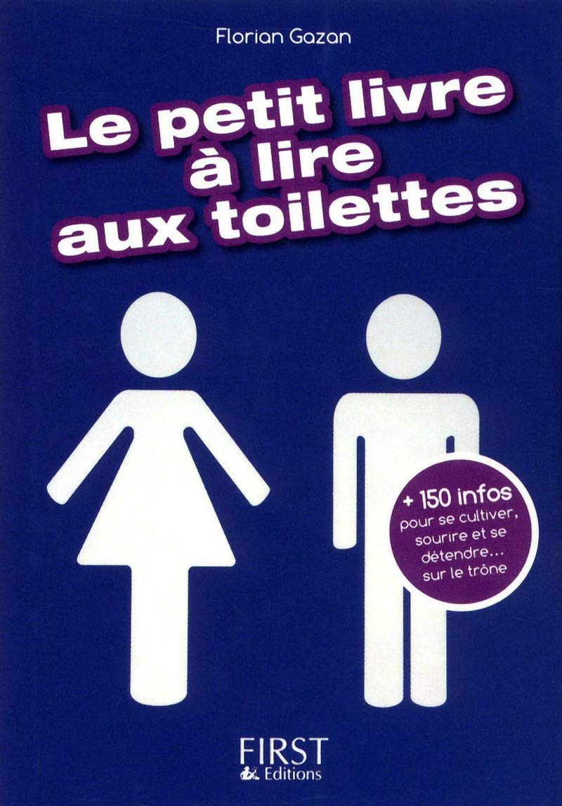 Livre ISBN 2754033718 Le petit livre à lire aux toilettes (Florian Gazon)