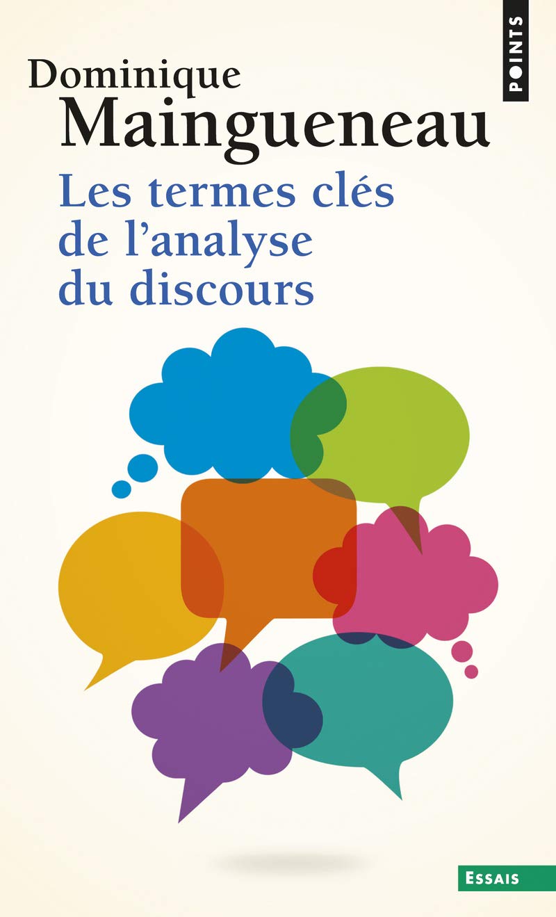Livre Les termes clés de l'analyse du discours - Dominique Maingueneau (Livre d'occasion) - ISBN ...