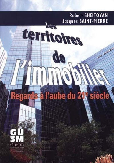 Livre Les territoires de l'immobilier - Robert Sheitoyan (Livre d'occasion) - ISBN 2760169898