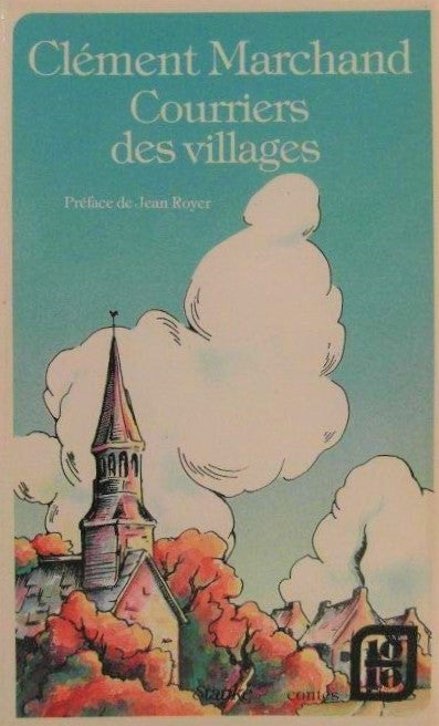 Livre Courriers des villages - Clément Marchand (Livre d'occasion) - ISBN 2760402576