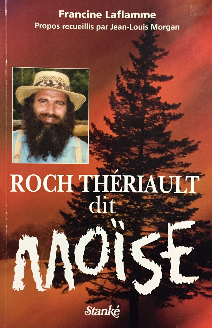 Livre ISBN 276040563X Roch Thériault dit Moïse (Francine Laflamme)