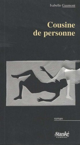 Livre Cousine de personne - Isabelle Gaumont (Livre d'occasion) - ISBN 2760409848