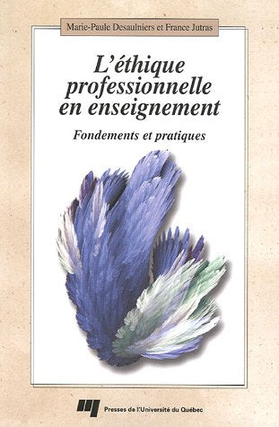 Livre L'héthique professionnelle en enseignement (Livre d'occasion) - ISBN 2760513890