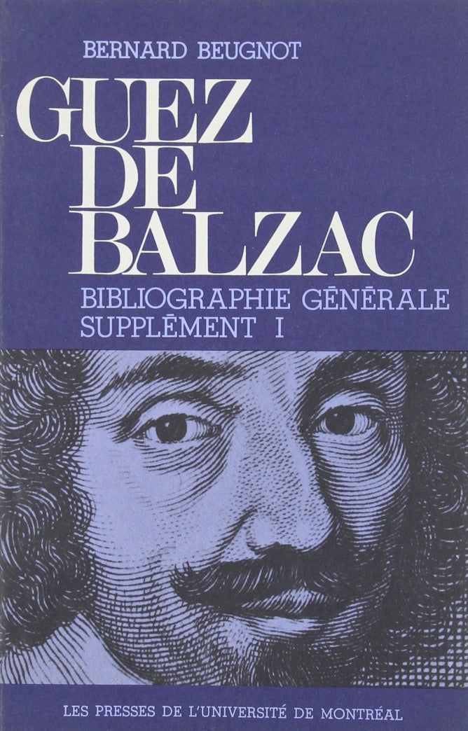 Livre Guez de Balzac : Bibliographie générale (Supplément 1) - Bernard Beugnot (Livre d'occasion)...