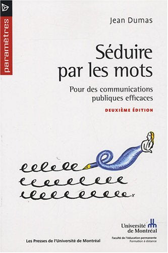 Livre Séduire par les mots (2e édition) - Jean Dumas (Livre d'occasion) - ISBN 2760620530