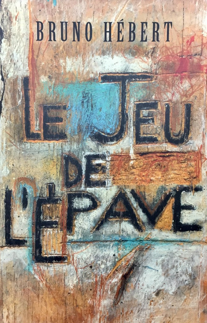 Livre Le jeu de l'épave - Bruno Hébert (Livre d'occasion) - ISBN 2760932656