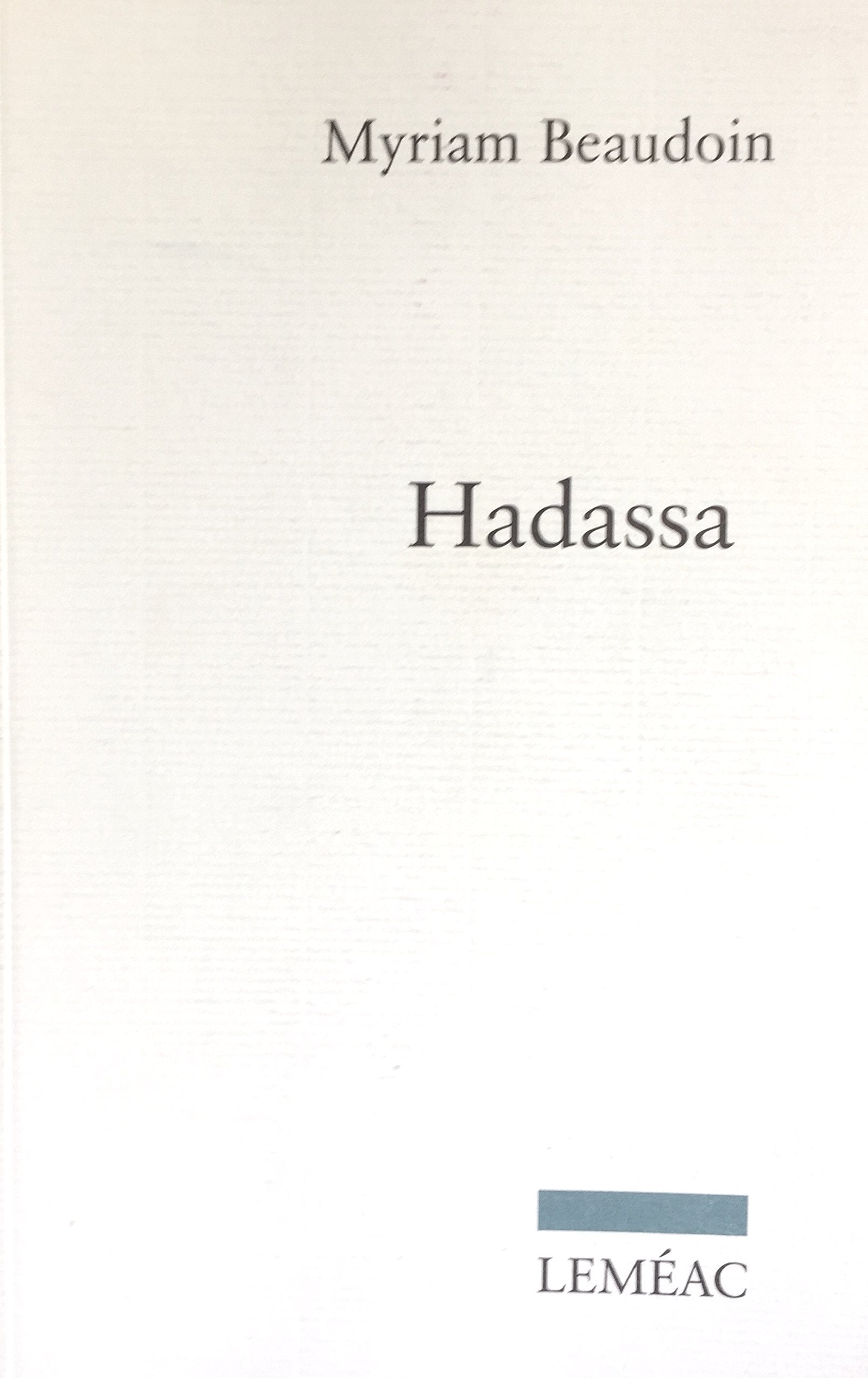 Livre Hadassa - Myriam Beaudoin (Livre d'occasion) - ISBN 276093277X