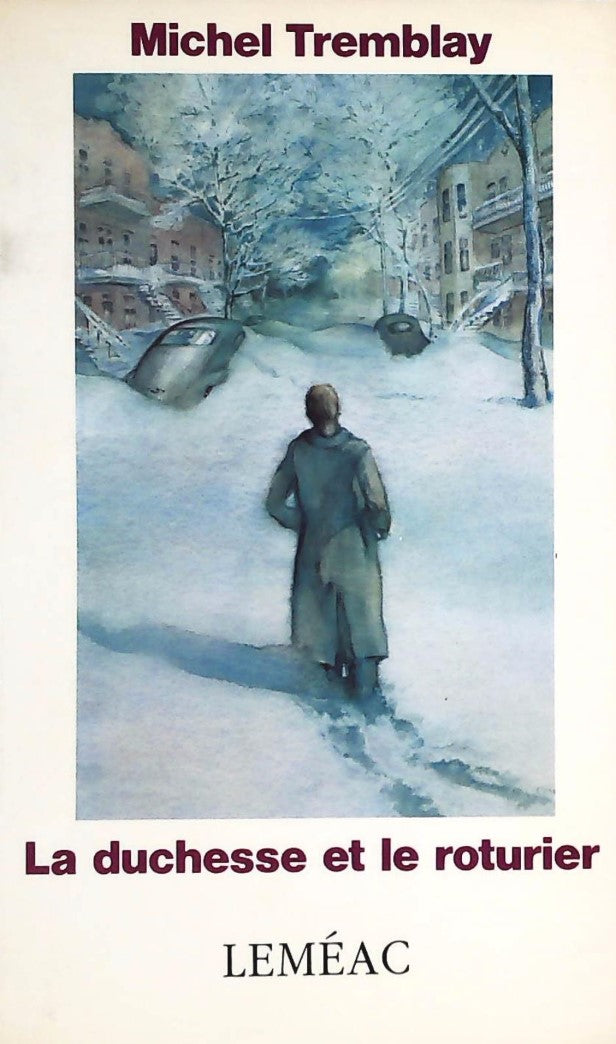 Livre La duchesse et le roturier - Michel Tremblay (Livre d'occasion) - ISBN 2760934292