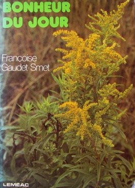Livre Bonheur du jour - Françoise Gaudet-Smet (Livre d'occasion) - ISBN 2760946096