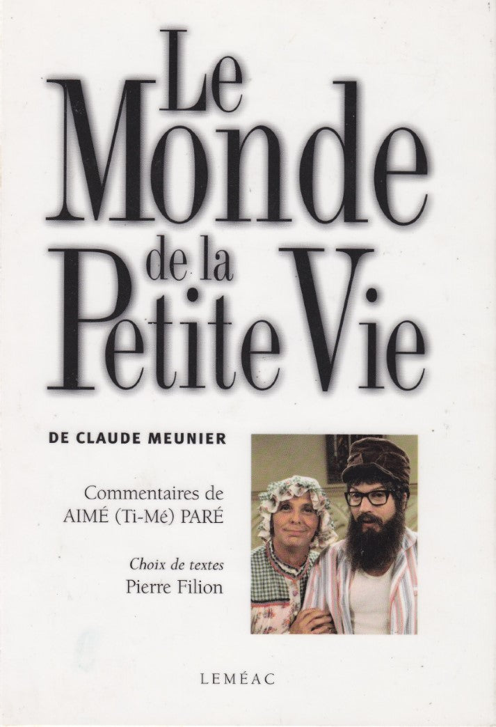 Le monde de la petite vie - Claude Meunier