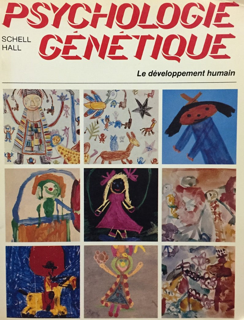 Livre Psychologie génétique : Le développement humain - Schell Hall (Livre d'occasion) - ISBN 276...