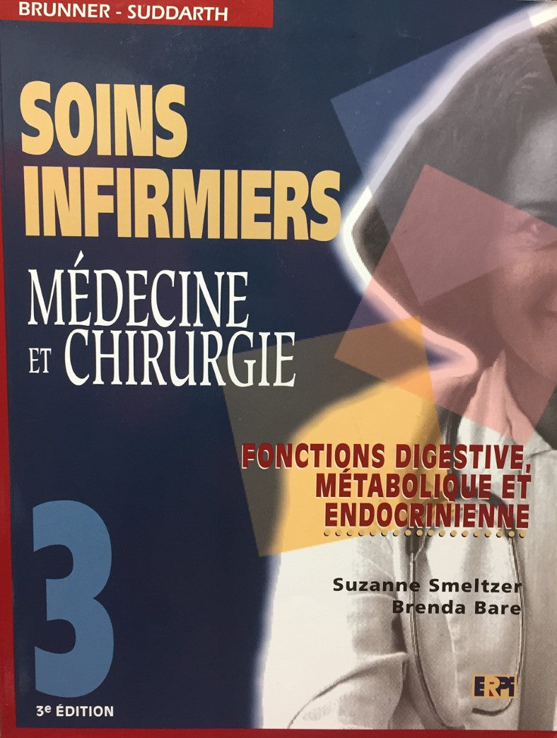 Livre Fonctions Digestive, Métabolique et Endocrinienne (3e édition) - Susanne Smeltzer (Livre d'...
