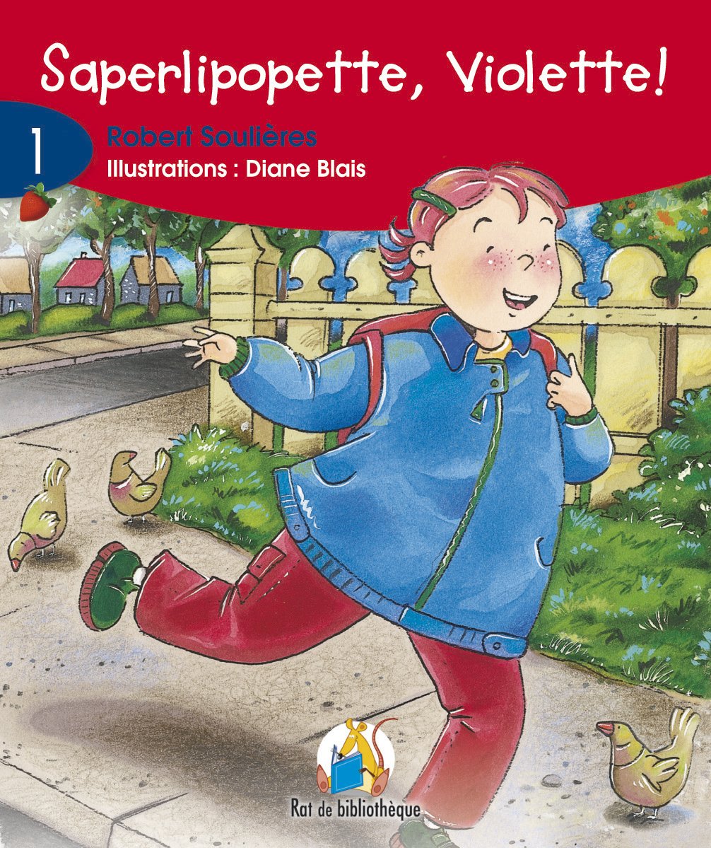 Livre Saperlipopette, Violette ! - Diane Blais (Livre d'occasion) - ISBN 2761312988