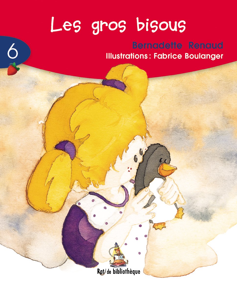 Livre Rat de bibliothèque (Série rouge) # 6 : Les gros bisous (Bernadette Renaud) (Livre...