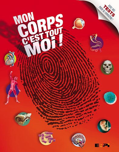 Livre Mon corps, c'est tout moi! (Livre d'occasion) - ISBN 2761317262