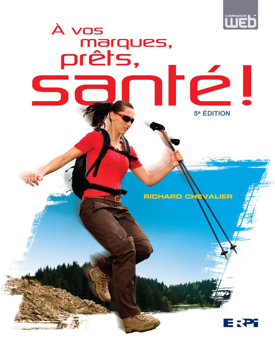 Livre À vos marques, prêts, santé ! (5e édition) - Richard Chevalier (Livre d'occasion) - ISBN 27...