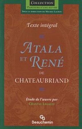 Livre Parcours d'une Oeuvre : Atala et René de Chateaubriand (Chateaubriand) (Livre neuf) - ISBN...