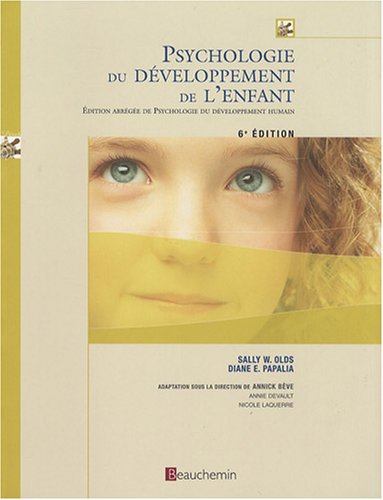 Livre Psychologie du developpement de l'enfant (6e édition) - Sally W. Olds (Livre d'occasion) - ...