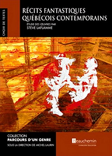 Livre Parcours d'un genre : Récits fantastiques québécois contemporains (Steve Laflamme) (Livre...