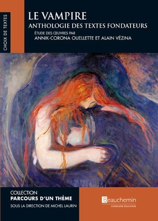 Livre Le vampire : Anthologie des textes fondateurs - Collectif (Livre d'occasion) - ISBN 2761661214