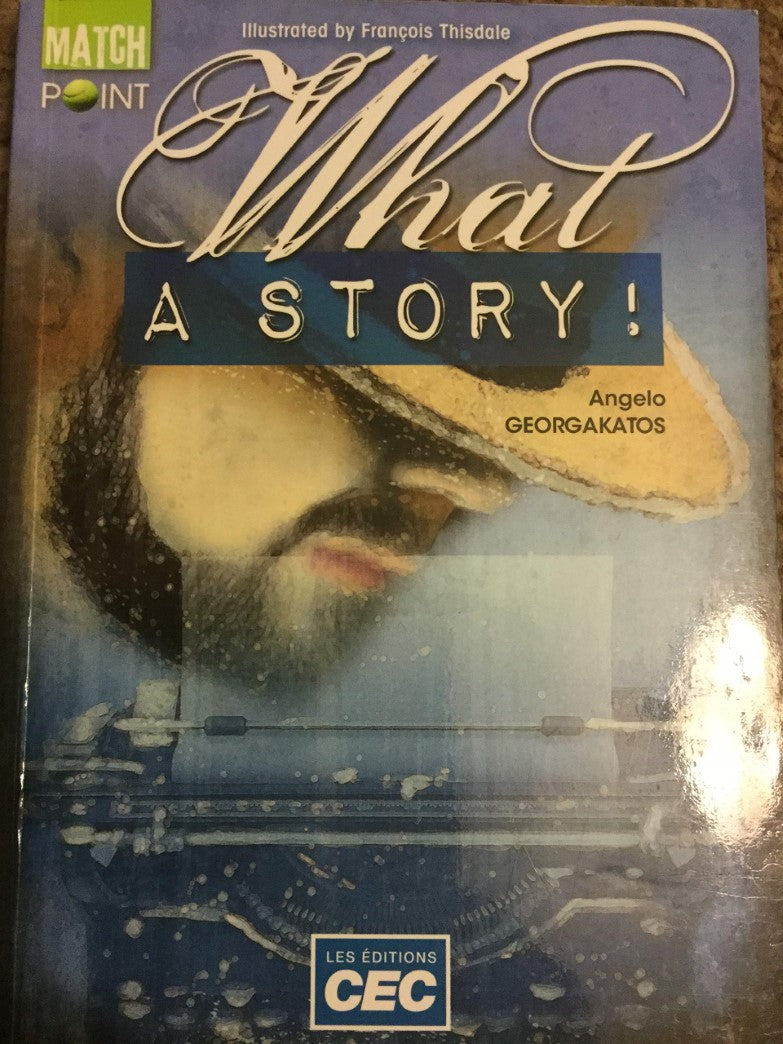 Livre Match point, What a Story! (Angelo Georgakatos) (Livre neuf) - ISBN 2761730844
