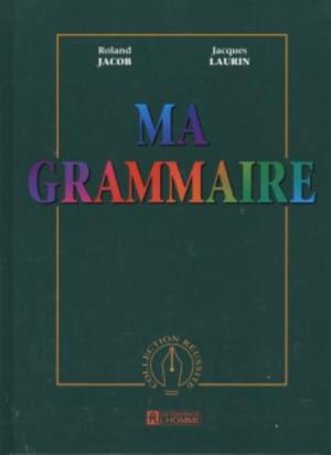 Livre Ma grammaire - Roland Jacob (Livre d'occasion) - ISBN 2761800788