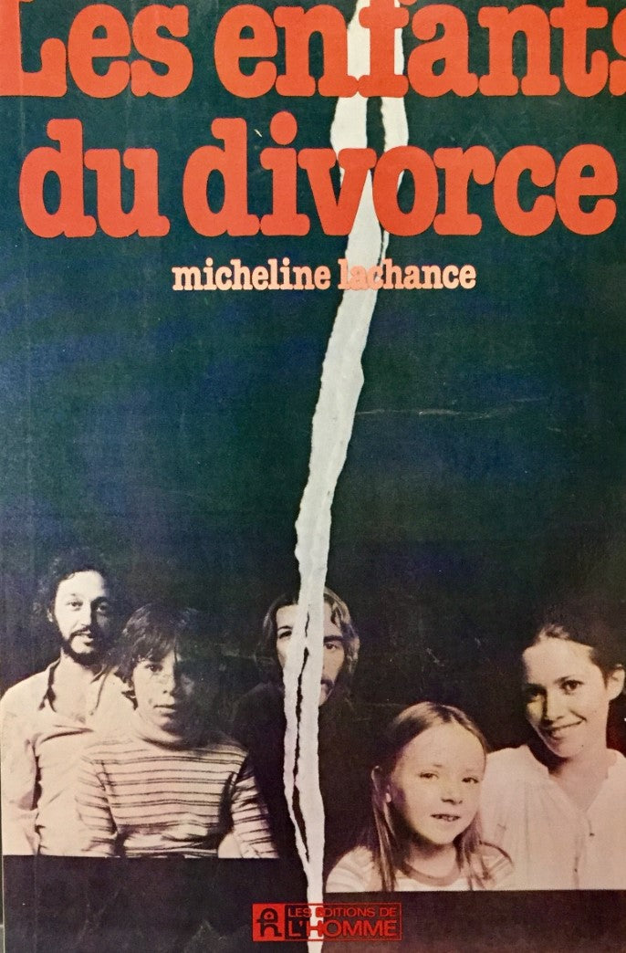 Livre Les enfants du divorce - Micheline Lachance (Livre d'occasion) - ISBN 2761900480