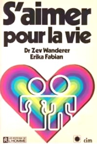Livre S'aimer pour la vie - Dr Zev Wanderer (Livre d'occasion) - ISBN 2761901037