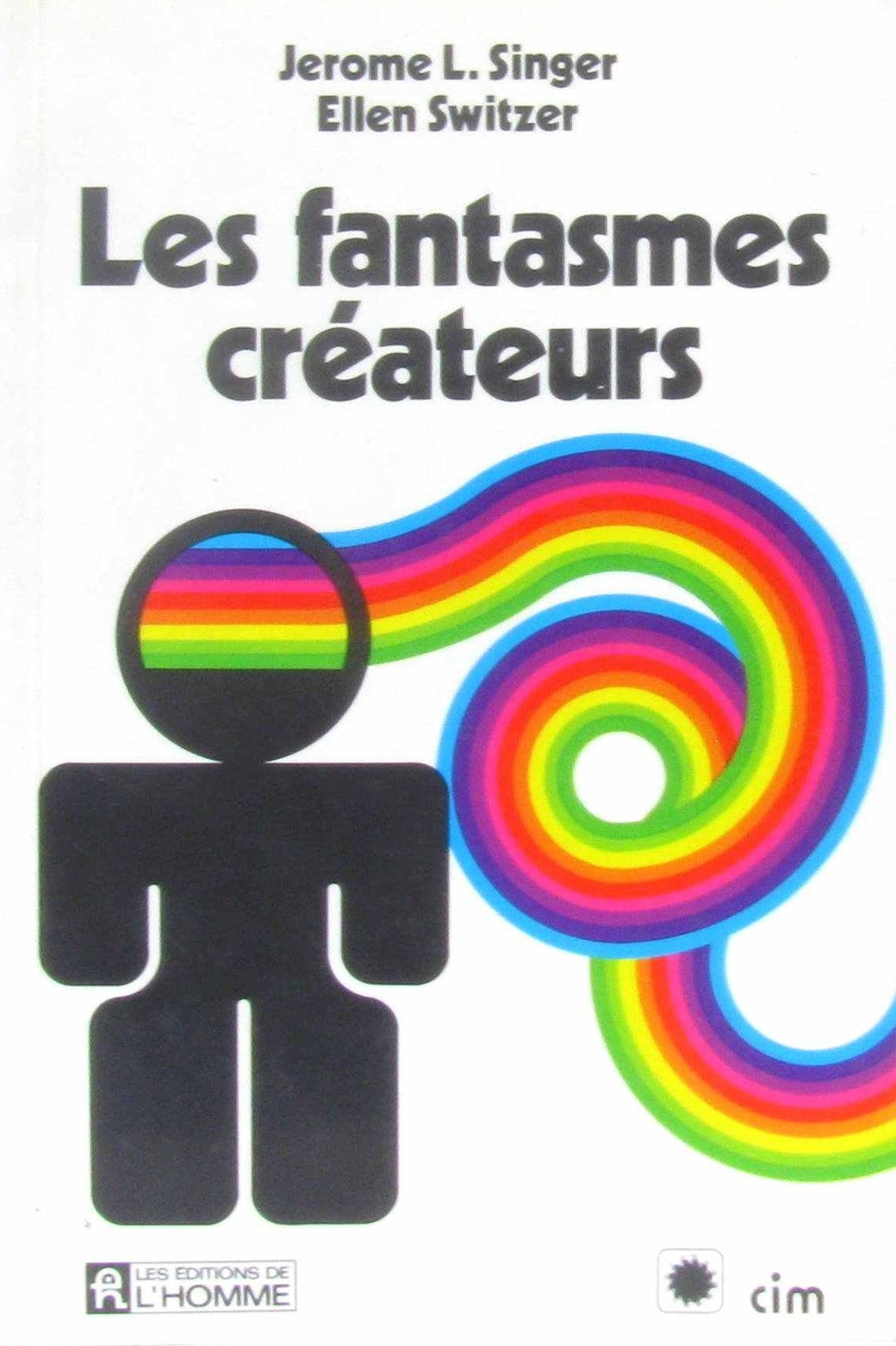 Livre Les fantasmes créateurs - Jérôme L. Singer (Livre d'occasion) - ISBN 2761901991