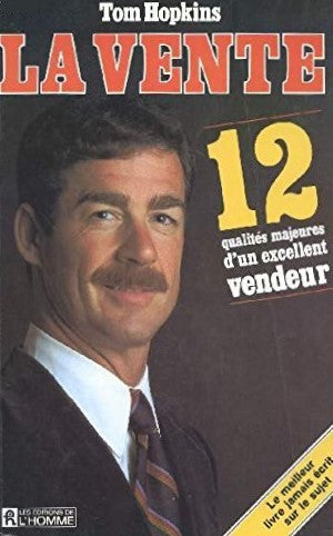 Livre La vente : 12 qualités majeures d'un excellent vendeur (Tom Hopkins) (Livre d'occasion) -...