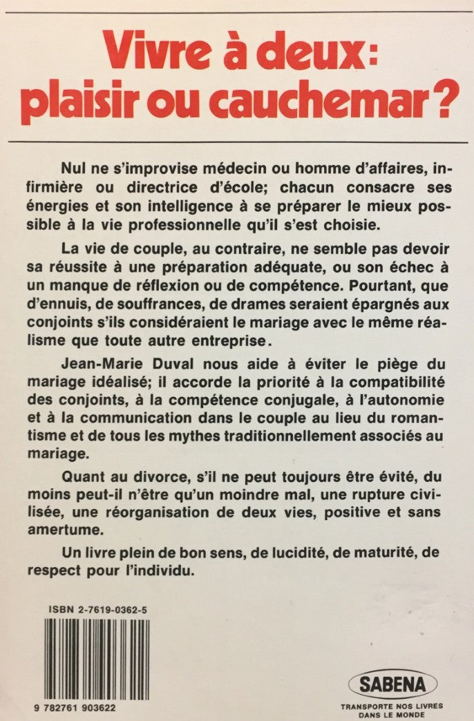 Livre Vivre à deux: Plaisir ou cauchemar? - Jean-Marie Duval (Livre d'occasion) - ISBN 2761903625