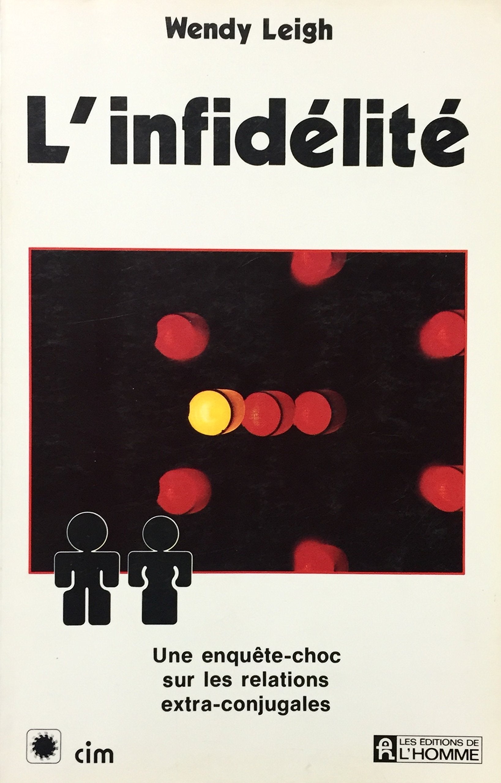 Livre L'infidélité - Wendy Leigh (Livre d'occasion) - ISBN 2761905865