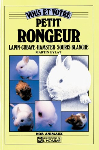 Livre Vous et votre petit rongeur - Martin Eylat (Livre d'occasion) - ISBN 2761906497