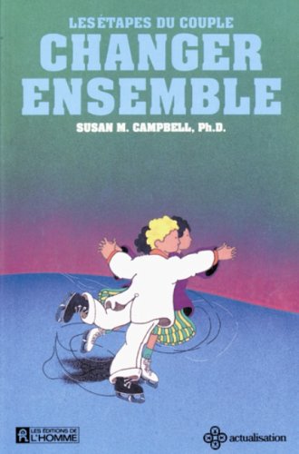 Livre Les étapes du couple : Changer ensemble - Susan M. Campbell (Livre d'occasion) - ISBN 27619...