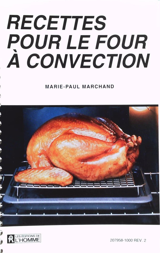 Livre Recettes pour le four à convection - Marie-Paul Marchand (Livre d'occasion) - ISBN 2761907701