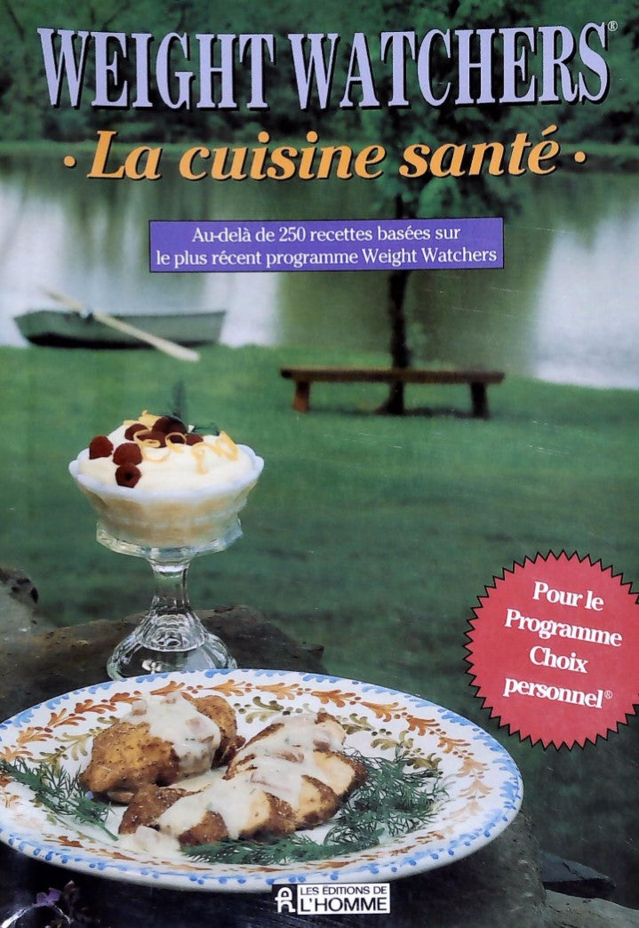 Livre Weight Watchers - La cuisine santé - Weight Watchers (Livre d'occasion) - ISBN 2761909291