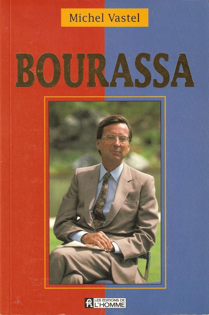 Livre Bourassa - Michel Vastel (Livre d'occasion) - ISBN 2761909550