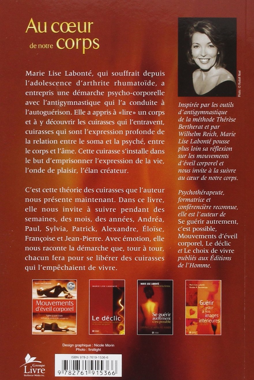Livre Au coeur de notre corps : se libérer de nos cuirasses (Marie Lise Labonté) (Livre neuf) -...